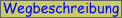 Wegbeschreibung